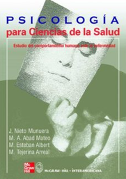 [2308] Psicología para ciencias de la salud : estudio del comportamiento humano ante la enfermedad / J. Nieto-Munuera ... [et al.]