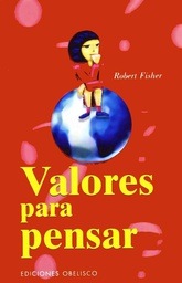 [2339] Valores para pensar / Robert Fisher