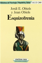 [2376] Esquizofrenia / Jordi E. Obiols, Joan Obiols