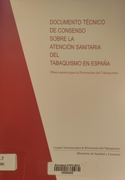 [2444] Documento técnico de consenso sobre la atención sanitaria del tabaquismo en España observatorio para la prevención del tabaquismo