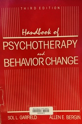[2494] Handbook of psychotherapy and behavior change / Sol L. Garfield, Allen E. Bergin