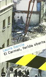 [2524] El Carmel, ferida oberta : de l'esvoranc al 3% / Laura Garcia