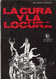 [2540] La Cura y la locura / Ricardo Grimson