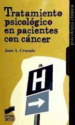 [2573] Tratamiento psicológico en pacientes con cáncer / Juan A. Cruzado Rodríguez 