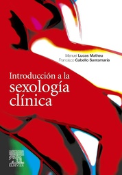 [2600] Introducción a la sexología clínica / Manuel Lucas Matheu, Francisco Cabello Santamaría