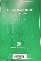 [2714] Health programme evaluation : guiding principles for its application in the managerial process for national health development