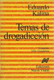 [2873] Temas de drogadicción / Eduardo Kalina 