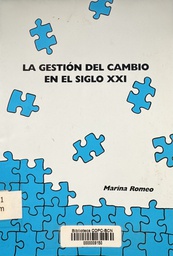 [3015] La Gestión del Cambio en el siglo XXI / Marina Romeo