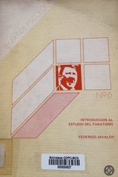 [3298] Introducción al estudio del fanatismo / Federico Javaloy