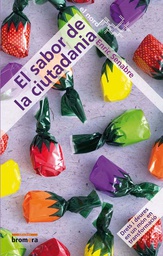 [3328] El Sabor de la ciutadania : drets i deures en un món en transformació / Enric Senabre
