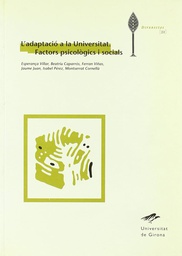 [3347] L'Adaptació a la universitat : factors psicològics i socials / Esperança Villar, ... [et al.]