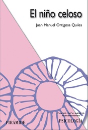[3491] El Niño celoso / Juan Manuel Ortigosa Quiles