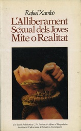 [3507] L'Alliberament sexual dels joves : mite o realitat : informe psico-social / Rafael Xambó Olmos