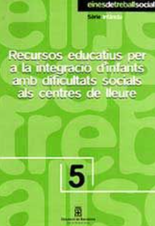 [3557] Recursos educatius per a la integració d'infants amb dificultats socials als centres de lleure