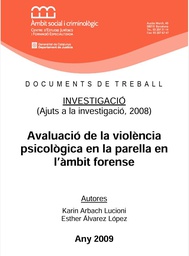 [3623] Avaluació de la violència psicològica en la parella en l'àmbit forense/ autors: Karin Arbach Lucioni, Esther Álvarez López