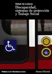 [3635] Discapacidad, sistemas de protección y trabajo social / Rafael de Lorenzo