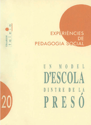[3652] Un Model d'escola dintre de la presó / text redactat per Francesc Xavier Moreno i Oliver