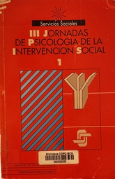 [3755] III Jornadas de psicología de la intervención social : Madrid, 27, 28 y 29 de noviembre de 1991 / Colegio Oficial de Psicólogos. Delegación de Madrid