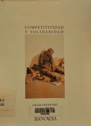 [3779] Competitividad y solidaridad / Gilles Lipovetsky