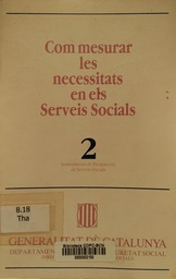 [3809] Com mesurar les necessitats en els serveis socials / [autor: Richard Thayer]