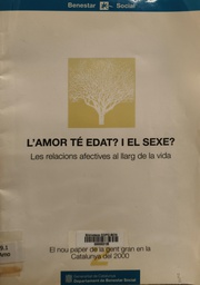 [3844] L'Amor té edat? i el sexe? : Les relacions afectives al llarg de la vida
