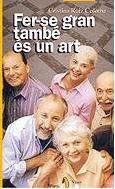 [3891] Fer-se gran també és un art / Cristina Ruiz Coloma