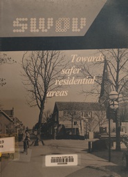 [4093] Towards safer residential areas / J.H. Kraay, M.P.M. Mathijssen, F.C.M. Wegman