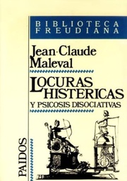 [4236] Locuras histericas y psicosis disociativas / Jean-Claude Maleval 