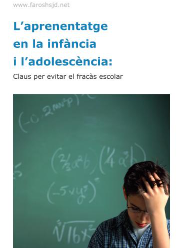 [4317] L'Aprenentatge en la infància i l'adolescència : claus per evitar el fracàs escolar / coordinadora: Anna Sans Fitó ; autors: Enric Roca ... [et al.] ; amb la col·laboració de: Obra Social, Fundació la Caixa