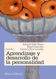 [4437] Aprendizaje y desarrollo de la personalidad / Eduardo Vidal-Abarca, Rafael García Ros, Francisco Pérez González (coords.)