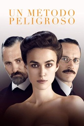 [4769] Un Método peligroso / directed by David Cronenberg ; screenplya by Christopher Hampton ; based on the book by John Kerr 