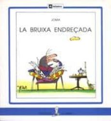 [5200] La Bruixa endreçada / conte i dibuixos de Joma