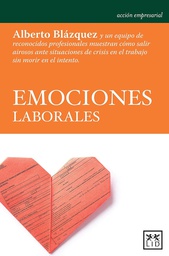 [5623] Emociones laborales / Alberto Blázquez Manzano (coordinador)