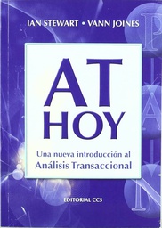 [5713] AT Hoy : una nueva introducción al Análisis Transaccional / Ian Stewart, Vann Joines