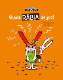 [5882] Quina ràbia de joc! / Meritxell Martí, Xavier Salomó