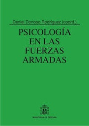 [5949] Psicología en las Fuerzas Armadas /Daniel Donoso Rodríguez (coord.) 