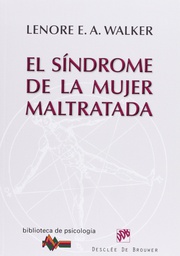 [6185] El síndrome de la mujer maltratada / Lenore E.A. Walker 