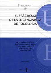 [6286] Pràcticum de la llicenciatura de psicologia / M. Victòria Carreras Archs ... [et al.] 