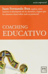 [6309] Coaching educativo / Juan Fernando Bou
