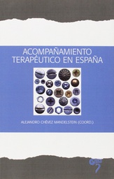 [6631] Acompañamiento terapéutico en España / Alejandro Chévez Mandelstein (coord.) ; Leonel Dozza de Mendonça, Gabriel O. Pulice, Pablo A. Dragotto ... [et al.]