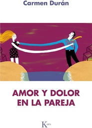 [6799] Amor y dolor en la pareja / Carmen Durán 