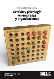 [6805] Gestión y psicología en empresas y organizaciones / Roberto Sánchez Gómez