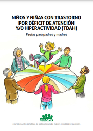 [6831] Niños y niñas con trastorno por déficit de atención y/o hiperactividad : pautas para padres y madres / Isabel Bellver Vázquez-Dodero