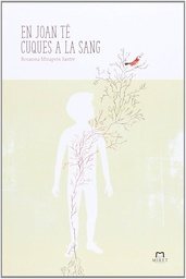 [6905] En Joan te cuques a la sang / Rosanna Mirapeix Sastre