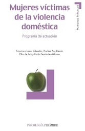 [6921] Mujeres víctimas de la violencia doméstica : programa de actuación / Francisco Javier Labrador ... [et al.]
