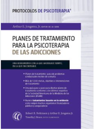 [7006] Planes de tratamiento para la psicoterapia de las adicciones / Robert R. Perkinson, Arthur E. Jongsma, Jr., Timothy J. Bruce (ed. colaborador) ; traducción de Montse Foz 