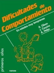 [7011] Dificultades de comportamiento en edades muy tempranas : estudio de casos reales / Angela Glenn, Jacquie Cousins, Alicia Helps 