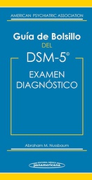 [7055] Guía de bolsillo del DSM-5 para el examen diagnóstico 