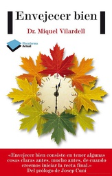 [7182] Envejecer bien / Miquel Vilardell