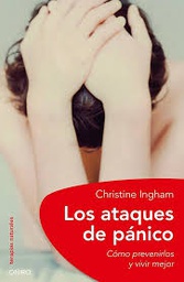 [7249] Los Ataques de pánico / Christine Ingham ; [traducción: Bibiana Lienas]